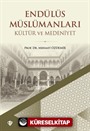 Endülüs Müslümanları Kültür ve Medeniyet