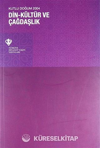 Din-Kültür ve Çağdaşlık