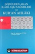 Gönülden Akan İlahi Aşk Nağmeleri ve Kur'an Ahlakı