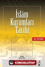 İslam Kurumları Tarihi El Kitabı