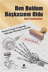 Ben Buldum Başkasının Oldu