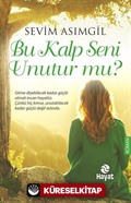 Bu Kalp Seni Unutur mu?