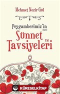 Peygamberimiz'in (sav.) Sünnet ve Tavsiyeleri