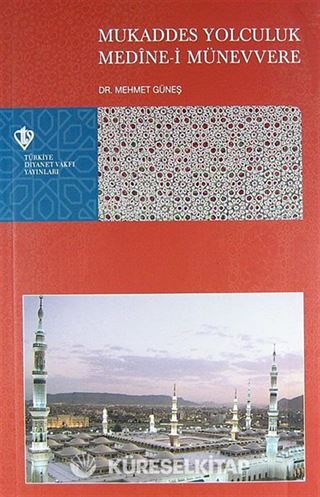 Mukaddes Yolculuk Medine-i Münevvere