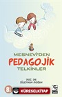 Mesnevi'den Pedagojik Telkinler