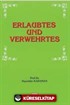 Erlaubtes und Verwehrtes