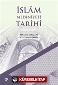 İslam Medeniyeti Tarihi