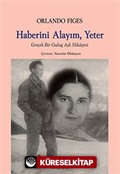 Haberini Alayım, Yeter