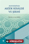 Maturidi'nin Akide Risalesi ve Şerhi