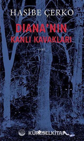 Diana'nın Kanlı Kavakları