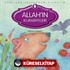 Allah'ın Kurabiyeleri / Seni Çok Seviyorum Allah'ım -6