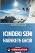 İçindeki Seni Harekete Geçir