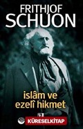 İslam ve Ezeli Hikmet