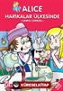 Alice Harikalar Ülkesinde / 2. ve 3. Sınıflar İçin Çocuk Klasikleri