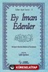 Ey İman Edenler