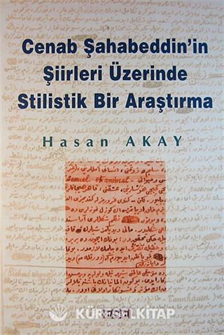 Cenab Şahabeddin'ın Şiirleri Üzerinde Stilistik Bir Araştırma