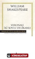 Veronalı İki Soylu Delikanlı (Ciltli)