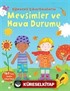 Eğlenceli Çıkartmalarla - Mevsimler ve Hava Durumu