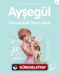 Ayşegül / Ormandaki Yavru Kedi