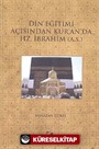 Din Eğitimi Açısından Kur'an'da Hz. İbrahim