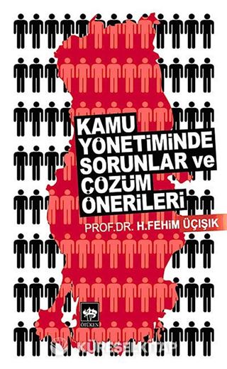 Kamu Yönetiminde Sorunlar ve Çözüm Önerileri