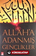 Allah'a Adanmış Gençlikler