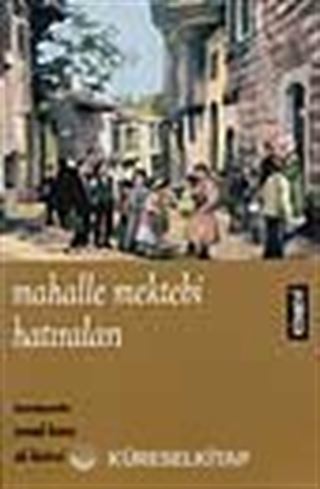 Mahalle Mektebi Hatıraları