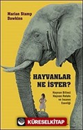 Hayvanlar Ne İster?