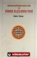 Kur'an Işığında Halis Din ve Dinde Elçilerin Yeri