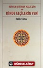 Kur'an Işığında Halis Din ve Dinde Elçilerin Yeri