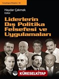 Liderlerin Dış Politika Felsefesi ve Uygulamaları