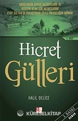 Hicret Gülleri 1. Cilt