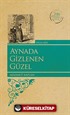 Aynada Gizlenen Güzel (Kenar Boyalı) / 100 Temel Eser