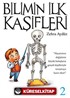 Bilimin İlk Kaşifleri -2