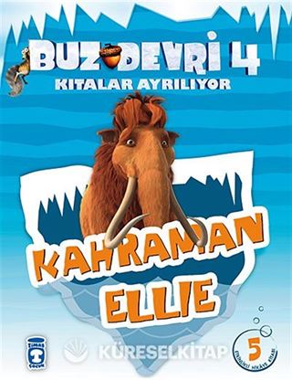Kahraman Ellie / Buz Devri 4-Kıtalar Ayrılıyor