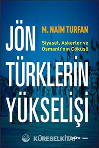 Jön Türklerinin Yükselişi