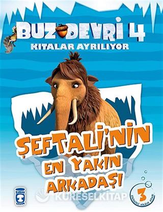 Şeftali'nin En Yakın Arkadaşı / Buz Devri 4-Kıtalar Ayrılıyor