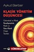 Klasik Yönetim Düşüncesi