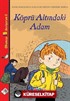 Köprü Altındaki Adam