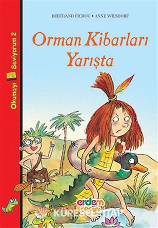 Orman Kibarları Yarışta