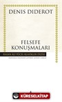 Felsefe Konuşmaları (Karton Kapak)