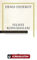 Felsefe Konuşmaları (Ciltli)