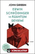 Erwin Schrödinger ve Kuantum Devrimi