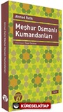 Meşhur Osmanlı Kumandanları