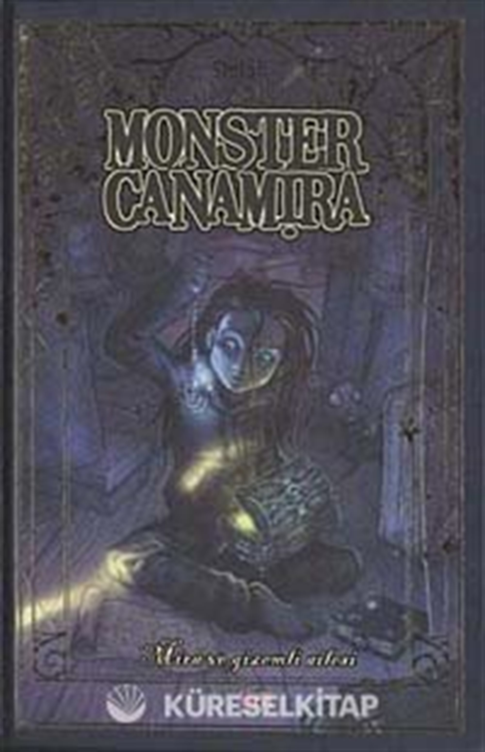 Monster Canamira Mira ve Gizemli Ailesi