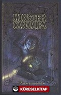 Monster Canamira Mira ve Gizemli Ailesi