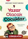 Yazar Olacak Çocuklar