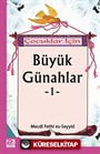 Çocuklar İçin Büyük Günahlar -1