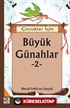 Çocuklar İçin Büyük Günahlar -2