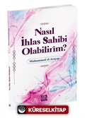 Nasıl İhlas Sahibi Olabilirim?